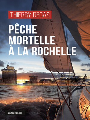 cover image of Pêche mortelle à La Rochelle